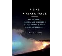 Daniel Macfarlane Fixing Niagara Falls (Copertina rigida)