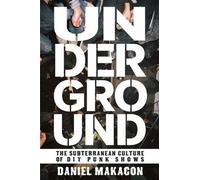 Daniel Makagon Underground (Tascabile)