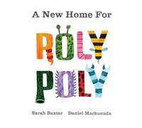Daniel Marhuenda Sarah Baxter New Home For Roly Poly (Tascabile)