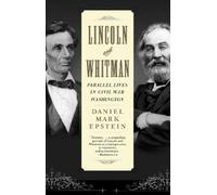Daniel Mark Epstein Lincoln and Whitman (Tascabile)