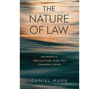 Daniel Mark The Nature of Law (Copertina rigida)