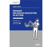 Daniel Martin Primary Religious Education in Ac (Tascabile) (PRESALE 28/08/2026)