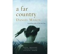 Daniel Mason A Far Country (Tascabile)