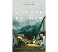 Daniel Mason Sky Nonhoff Judith Schwaab Der Wintersoldat (Tascabile)