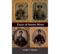 Daniel Masters Faces of Stones River (Tascabile)