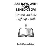 Daniel Matthias Krüger 365 Days Pres 365 Days with Pope Benedict XV (Tascabile)