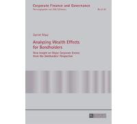 Daniel Maul Analyzing Wealth Effects for Bondholders (Tascabile)