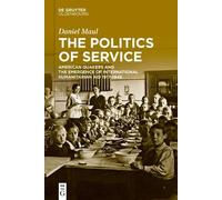 Daniel Maul The Politics of Service (Copertina rigida)