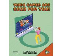 Daniel Mauleon Video Games are Good for You (Copertina rigida)