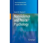 Daniel Mayton Nonviolence and Peace Psychology (Tascabile)