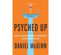 Daniel McGinn Psyched Up (Copertina rigida)