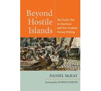 Daniel McKay Beyond Hostile Islands (Copertina rigida)