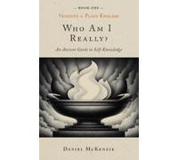 Daniel McKenzie Who Am I, Really? (Tascabile) Vedanta in Plain English