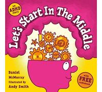 Daniel McMurray Let's Start in the Middle (Tascabile)