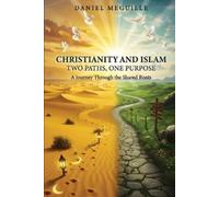 Daniel Meguille Christianity and Islam (Tascabile)