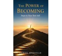 Daniel Meguille The Power Of Becoming (Copertina rigida)