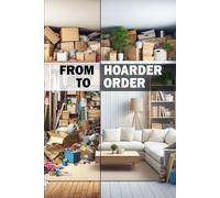 Daniel Melehi From Hoarder to Order (Tascabile) Only Book You Will Ever Need