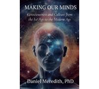 Daniel Meredith Making Our MInds (Tascabile)