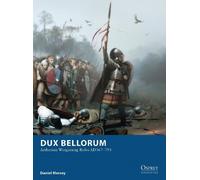Daniel Mersey Dux Bellorum (Tascabile) Osprey Wargames