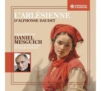 Daniel Mesguich L’Arlesienne - Mise en scene sonore de Maxime Richelme inte (CD)