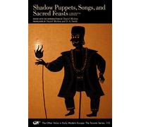 Daniel Michon Shadow Puppets, Songs, and Sacred Feasts (Tascabile)
