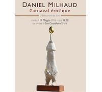 Daniel Milhaud. Carnaval érotique - [Edizioni Roberto Peccolo]