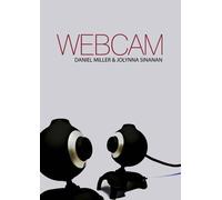 Daniel Miller Jolynna Sinanan Webcam (Copertina rigida)