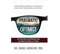 Daniel Monehin The Pragmatic Optimist (Copertina rigida)