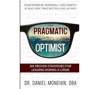Daniel Monehin The Pragmatic Optimist (Tascabile)