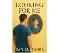 Daniel Moore Looking for Me (Tascabile)