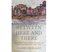 Daniel Morales Between Here and There (Tascabile)