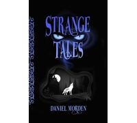 Daniel Morden Strange Tales (Copertina rigida)