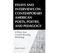 Daniel Morris Essays and Interviews on Contemporary American (Copertina rigida)