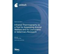 Daniel Mota-Roj Infrared Thermography as a Tool for Assessing (Copertina rigida)