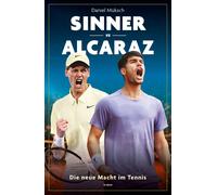 Daniel Müksch Sinner vs Alcaraz: Die neue Macht im Tennis (Tascabile)
