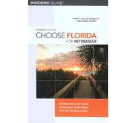 Daniel Murray James F. Gollattscheck Choose Florida for Retirement (Tascabile)