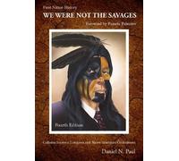 Daniel N.¿ Paul We Were Not The Savages, First Nations History (Tascabile)