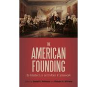 Daniel N. Robinson The American Founding (Tascabile)
