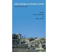 Daniel N. Schowalter Urban Religion in Roman Corinth (Tascabile)