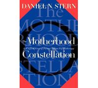 Daniel N. Stern The Motherhood Constellation (Copertina rigida)