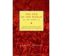 Daniel N. Wojcik The End of the World As We Know It (Copertina rigida)