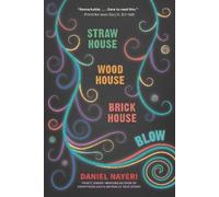 Daniel Nayeri Straw House, Wood House, Brick House, Blow (Tascabile)