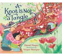 Daniel Nayeri Vesper Stamper A Knot Is Not a Tangle (Copertina rigida)