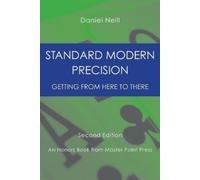 Standard Modern Precision: Getting from here to there