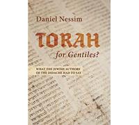 Daniel Nessim Torah for Gentiles? (Tascabile)