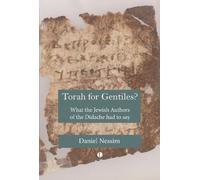 Daniel Nessim Torah for Gentiles? (Tascabile)