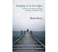 Daniel Nettle Hanging on to the Edges (Copertina rigida)