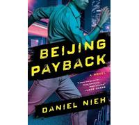Daniel Nieh Beijing Payback (Tascabile)