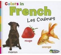 Daniel Nunn Colors in French (Copertina rigida) World Languages - Colors