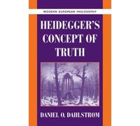 Daniel O. Dahlstrom Heidegger's Concept of Truth (Tascabile)